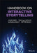 Handbook on Interactive Storytelling by Jouni Smed