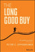 The Long Good Buy: Analysing Cycles in Markets by Peter Oppenheimer