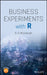 Business Experiments with R by B. D. McCullough
