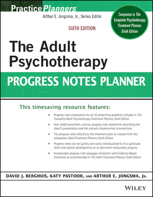 The Adult Psychotherapy Progress Notes Planner by Arthur E. Jongsma