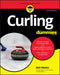 Curling for Dummies by Bob Weeks