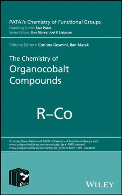 The Chemistry of Organocobalt Compounds by Corinne Gosmini