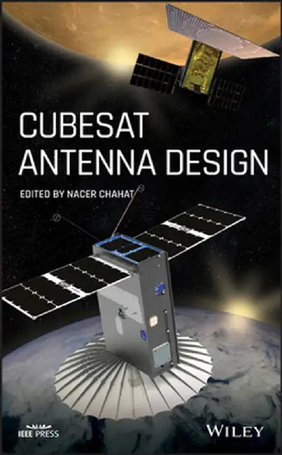 Cubesat Antenna Design by Nacer Chahat