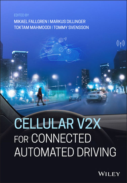 Cellular V2x for Connected Automated Driving by Mikael Fallgren
