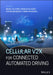 Cellular V2x for Connected Automated Driving by Mikael Fallgren