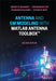 Antenna and Em Modeling with MATLAB Antenna Toolbox by Sergey N. Makarov