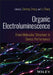 Organic Electroluminescence: From Molecular Structure to Device Performance by Qisheng Zhang