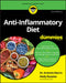 Anti-Inflammatory Diet for Dummies by Artemis Morris