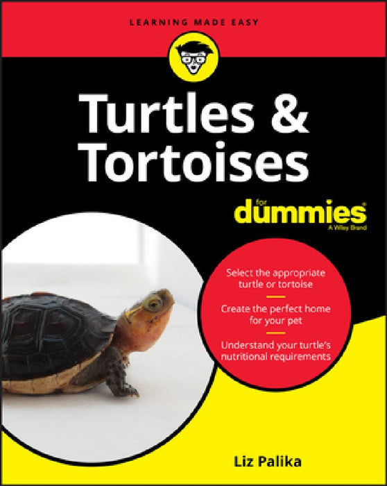 Turtles and Tortoises for Dummies