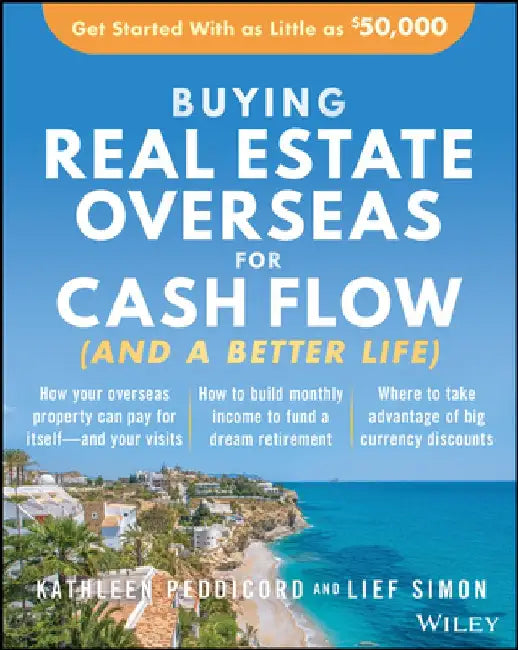How to Buy Real Estate Overseas by Kathleen Peddicord