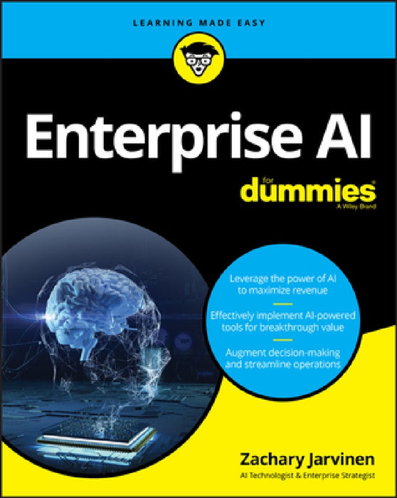 AI in the Enterprise for Dummies