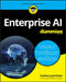 AI in the Enterprise for Dummies by Zachary Jarvinen