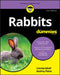 Rabbits for Dummies by Connie Isbell