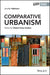 Comparative Urbanism: Tactics for Global Urban Studies by Jennifer Robinson