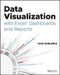 Data Visualization with Excel Dashboards and Reports by Dick Kusleika