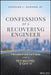 Confessions of a Recovering Civil Engineer: Transportation for a Strong Town by Charles L. Marohn