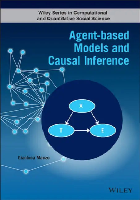 Agent-Based Models and Causal Inference by Gianluca Manzo