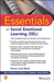 Essentials of Social Emotional Learning (Sel): The Complete Guide for Schools and Practitioners by Donna Black