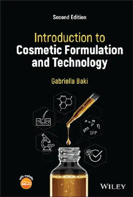 Introduction to Cosmetic Formulation and Technology by Gabriella Baki
