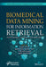 Information Retrieval Models for Biomedical and Health Informatics by Sujata Dash
