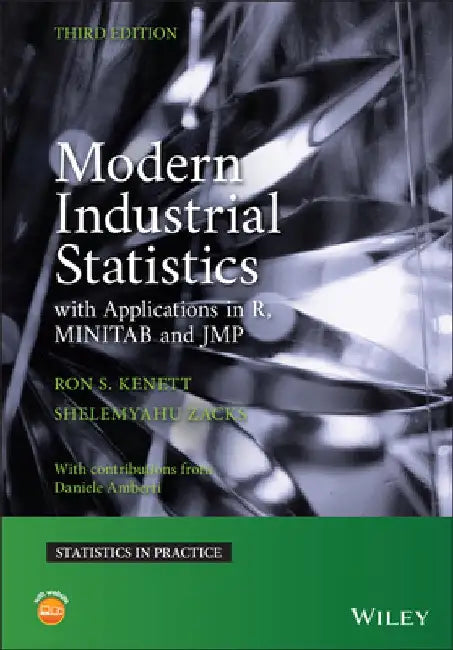 Modern Industrial Statistics: With Applicationsin R, Minitab, and Jmp by Shelemyahu Zacks