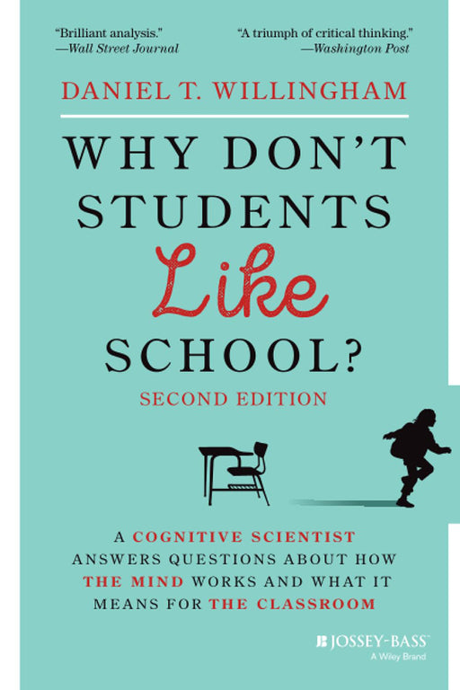 Why Dont Students Like School? by Willingham, Daniel T.