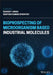 Bioprospecting of Microorganism Based Industrial Molecules by Sudhir P. Singh