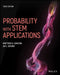 Probability with STEM Applications, 3rd Edition by Matthew A. Carlton, Jay L. Devore