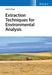 Extraction Techniques for Environmental Analysis by John R. Dean