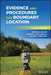 Evidence and Procedures for Boundary Location by Donald a. Wilson