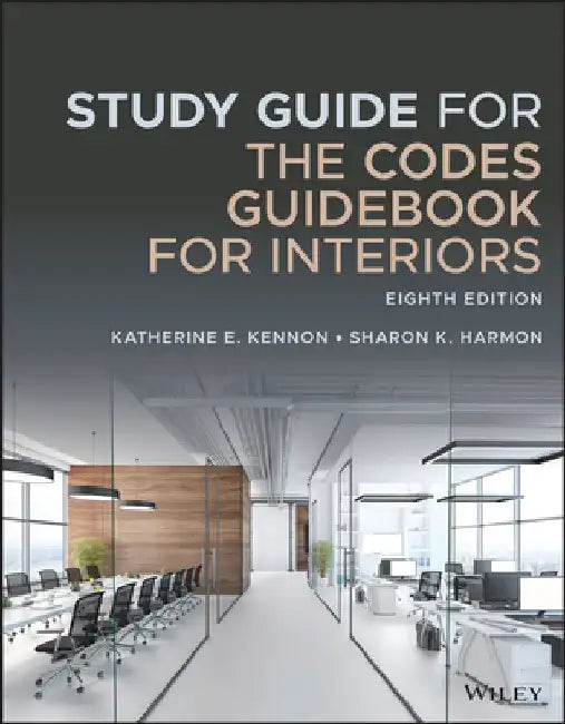 Study Guide for the Codes Guidebook for Interiors by Katherine E. Kennon