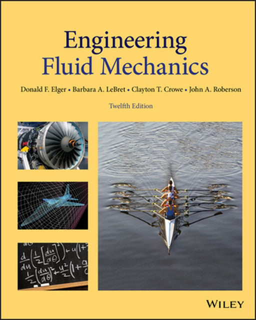 Engineering Fluid Mechanics by Donald F. Elger