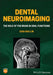 Dental Neuroimaging: The Role Of The Brain In Oral Functions by LIN
