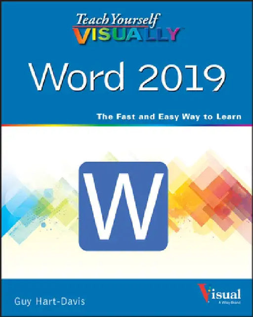 Teach Yourself Visually Word 2019 by Guy Hart-Davis