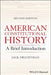 American Constitutional History: A Brief Introduction by Jack Fruchtman