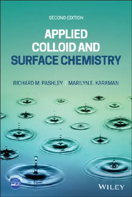 Applied Colloid and Surface Chemistry by Richard M. Pashley