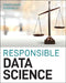 Ethical Data Science: Transparency and Fairness in Algorithms by Peter C. Bruce