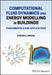 Computational Fluid Dynamics and Energy Modelling in Buildings: Fundamentals and Applications by Parham A. Mirzaei