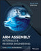 Arm Assembly Language and Reverse Engineering by Maria Markstedter
