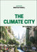 The Climate City by POWELL