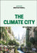 The Climate City by POWELL