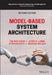 Model-Based System Architecture by Tim Weilkiens