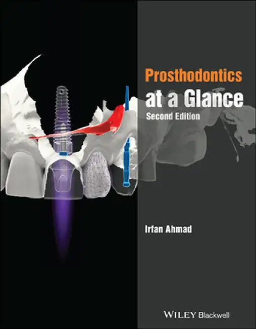 Prosthodontics At A Glance 2Nd Edition by AHMAD