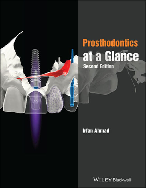 Prosthodontics At A Glance 2Nd Edition by AHMAD