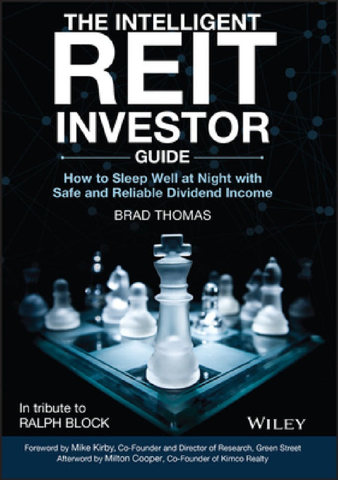The Intelligent Reit Investor Guide: How to Build Wealth with Real Estate Investment Trusts
