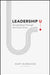 Leadership U: Accelerating Through the Crisis Curve by Gary Burnison