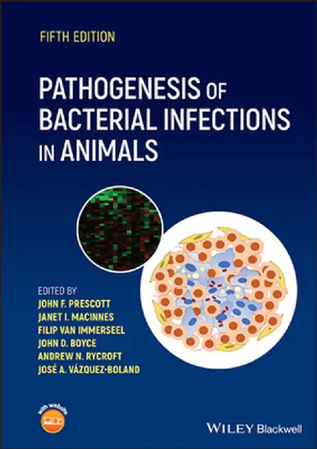 Pathogenesis of Bacterial Infections in Animals by John F. Prescott