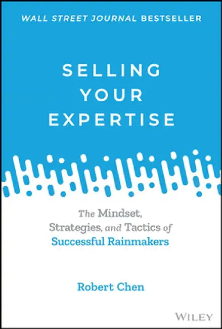 Selling What You Know by Robert Chen