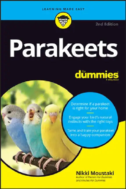 Parakeets for Dummies by Nikki Moustaki