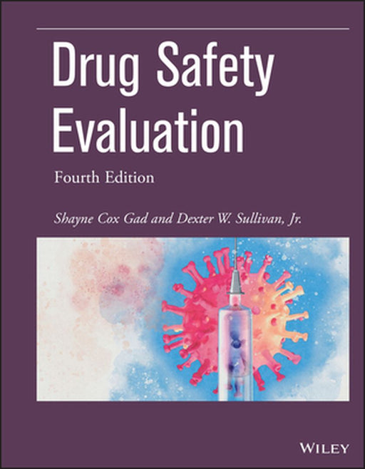 Drug Safety Evaluation by Shayne Cox Gad